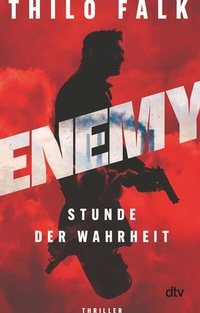 Abbildung von: ENEMY - Stunde der Wahrheit - dtv