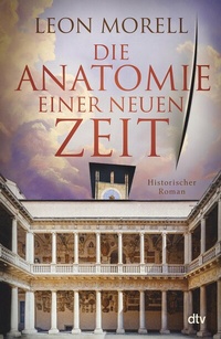 Abbildung von: Die Anatomie einer neuen Zeit - dtv