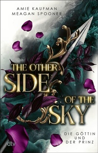 Abbildung von: The Other Side of the Sky - Die Göttin und der Prinz - dtv