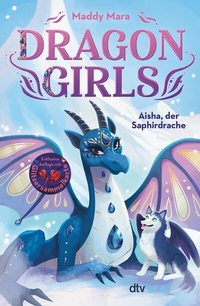 Abbildung von: Dragon Girls - Aisha, der Saphirdrache - dtv