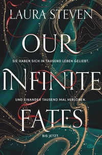 Abbildung von: Our Infinite Fates - dtv