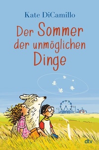 Abbildung von: Der Sommer der unmöglichen Dinge - dtv