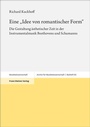 Cover: Eine "Idee von romantischer Form" - Franz Steiner Verlag