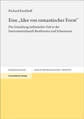 Cover: Eine "Idee von romantischer Form" - Franz Steiner Verlag