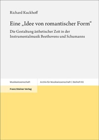 Abbildung von: Eine "Idee von romantischer Form" - Franz Steiner Verlag