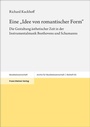 Cover: Eine "Idee von romantischer Form" - Franz Steiner Verlag