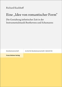 Abbildung von: Eine "Idee von romantischer Form" - Franz Steiner Verlag