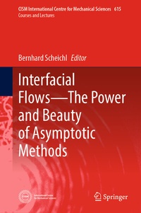 Abbildung von: Interfacial Flows-The Power and Beauty of Asymptotic Methods - Springer