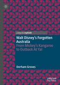 Cover: Walt Disney's Forgotten Australia - Palgrave Macmillan