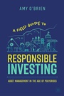 Cover: A Field Guide to Responsible Investing - Palgrave Macmillan