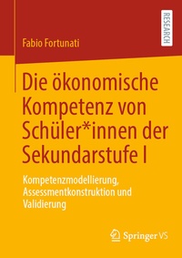 Abbildung von: Die ökonomische Kompetenz von Schüler*innen der Sekundarstufe I - Springer VS