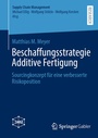 Cover: Beschaffungsstrategie Additive Fertigung - Springer Gabler