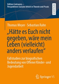 Abbildung von: "Hätte es Euch nicht gegeben, wäre mein Leben (vielleicht) anders verlaufen" - Springer VS