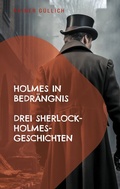 Cover: Holmes in Bedr&auml;ngnis - BoD - Books on Demand