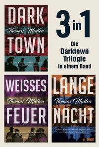 Abbildung von: Darktown, Weißes Feuer und Lange Nacht - DuMont Buchverlag