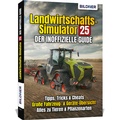 Abbildung von: Landwirtschaftssimulator 25 - Der inoffizielle Guide - BILDNER Verlag