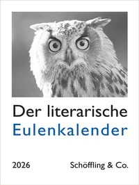 Abbildung von: Der literarische Eulenkalender 2026 - Schöffling