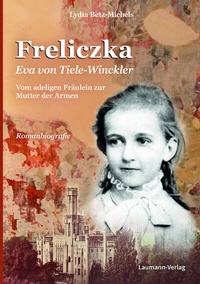 Abbildung von: Freliczka Eva von Tiele-Winckler - Laumann Druck und Verlag