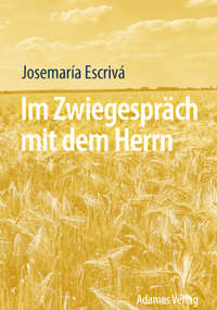Abbildung von: Im Zwiegespräch mit dem Herrn - Adamas