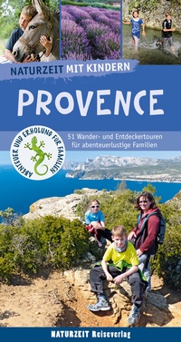 Abbildung von: Naturzeit mit Kindern. Provence - Naturzeit Reiseverlag