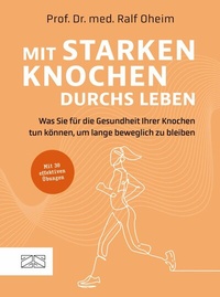 Abbildung von: Mit starken Knochen durchs Leben - ZS Verlag