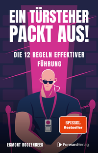 Abbildung von: Ein Türsteher packt aus! - ForwardVerlag