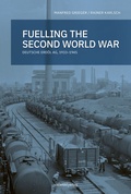 Cover: Fueling the second world war - Societ&auml;ts-Verlag