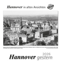 Abbildung von: Hannover gestern 2026 - m + m Verlag