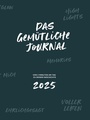 Cover: Das gemütliche Journal - Buchschmiede von Dataform Media GmbH