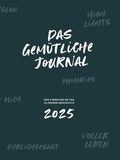 Cover: Das gem&uuml;tliche Journal - Buchschmiede von Dataform Media GmbH