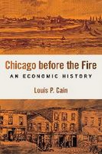 Enlarge image Cover: Chicago Before the Fire - University of Illinois Press