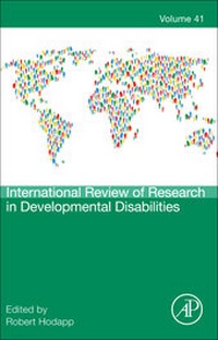 Enlarge image Cover: International Review of Research in Developmental Disabilities: Volume 41 - Academic Press