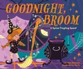Cover: Goodnight, Broom: A Spine-Tingling Spoof - Bantam Books
