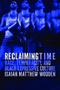 Cover: Reclaiming Time - Northwestern University Press
