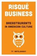 Cover: Risque Business - The University of Alabama Press