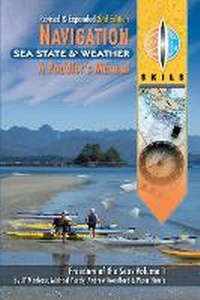 Enlarge image Cover: Navigation, Sea State and Weather: A Paddlers Manual - SKILS (Sea Kayak Instruction and Leadership Systems Ltd)