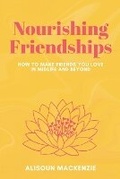 Cover: Nourishing Friendships - G2p Publishing