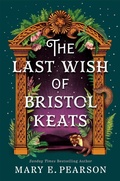 Cover: The Last Wish of Bristol Keats - Tor
