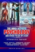 Cover: THE BOND BETWEEN PSYCHOLOGY AND OTHER FIELDS OF STUDY (A Comparative approach) - S-Kay Media & Entertainment