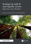 Cover: Scaling Up with R and Apache Arrow - Chapman and Hall