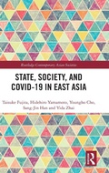 Cover: State, Society, and Covid-19 in East Asia - Routledge