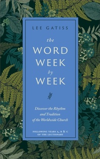Enlarge image Cover: The Word Week by Week - John Murray Publishers Ltd