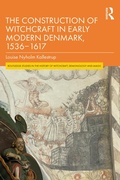 Abbildung von: The Construction of Witchcraft in Early Modern Denmark, 1536-1617 - Routledge