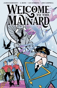 Enlarge image Cover: Welcome to the Maynard - Dark Horse Comics,U.S.