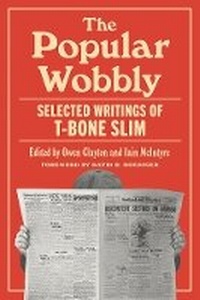 Enlarge image Cover: The Popular Wobbly - University of Minnesota Press