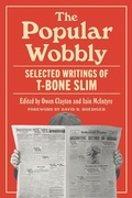 Cover: The Popular Wobbly - University of Minnesota Press