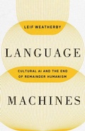 Cover: Language Machines Volume 74 - University of Minnesota Press