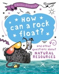 Cover: A Question of Geography: How Can a Rock Float? - Wayland