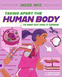 Enlarge image Cover: Inside Info: Taking Apart the Human Body - Wayland