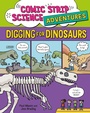 Cover: Comic Strip Science Adventures: Digging for Dinosaurs - Wayland